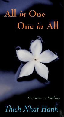 All in One, One in All: The Nature of Interbeing (Zen Master Thich Nhat&nbsp;Hanh)
